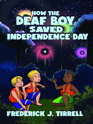 cover image of How the Deaf Boy Saved Independence Day